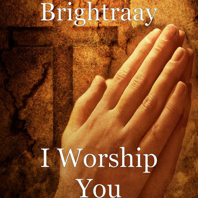 I Worship You
