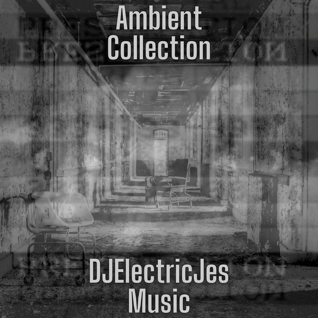 Ambient Collection (DJElectricJes Music) cover art
