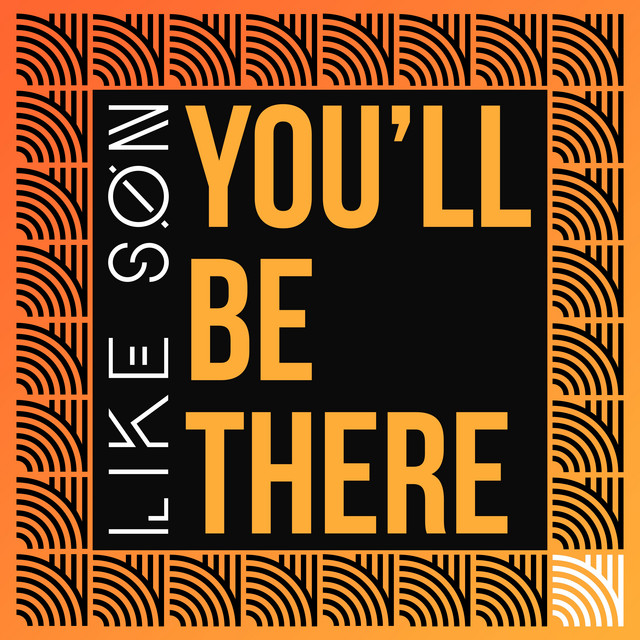 You'll Be There cover