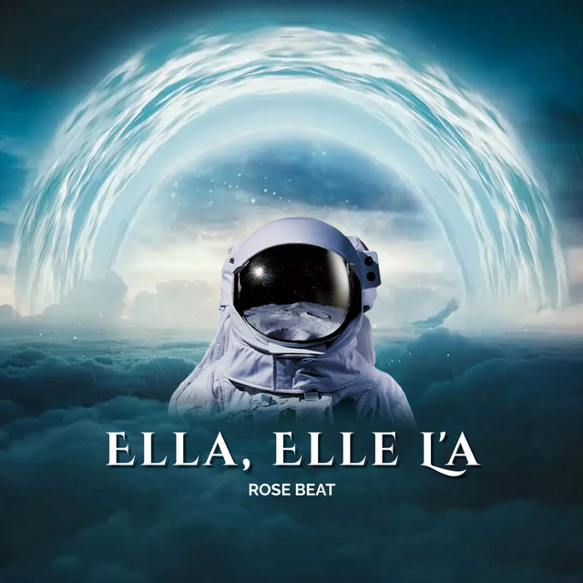 Ella, Elle L'a - Remix - song and lyrics by ROSE BEAT | Spotify