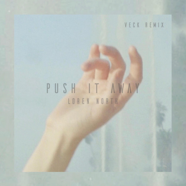 Push It Away - Veck Remix