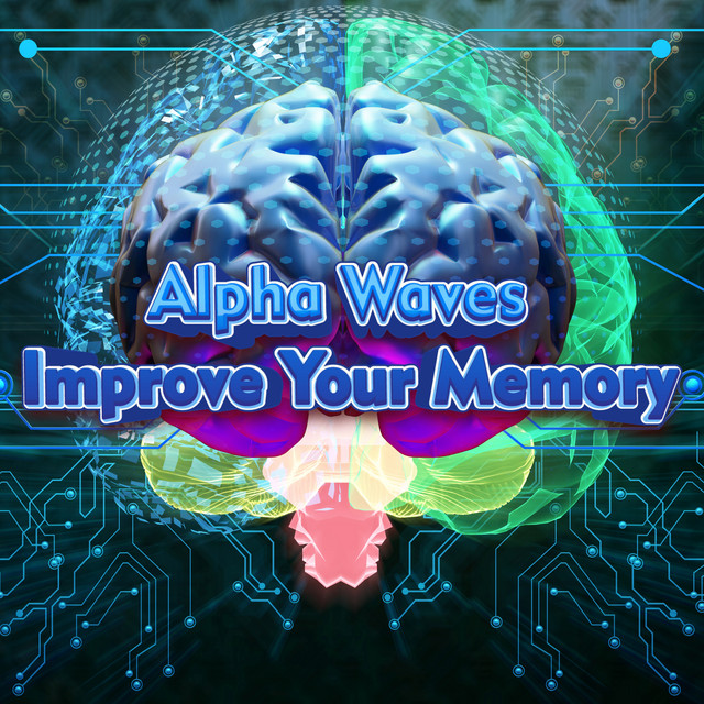 Alpha Waves Improve Your Memory | Spotify