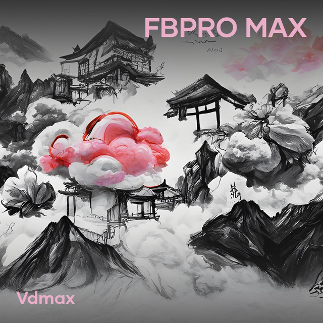 Fbpro max - Single by Vdmax | Spotify