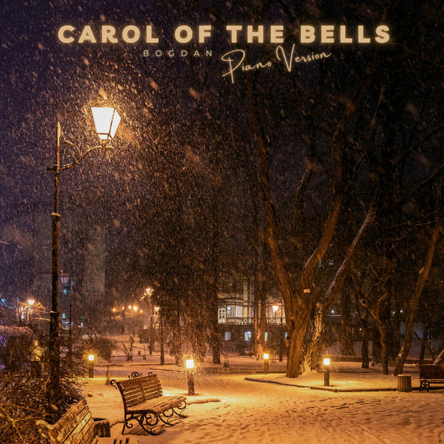 Обкладинка: Carol of the Bells - Piano Version — Bogdan