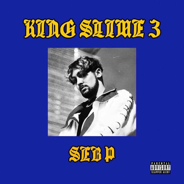 King Slime 3 - Album by SEB P | Spotify