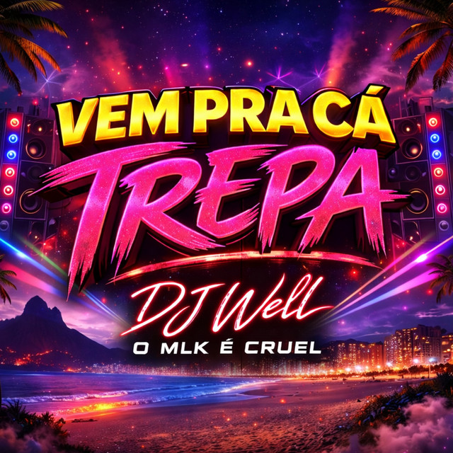 Vem pra Cá Trepa