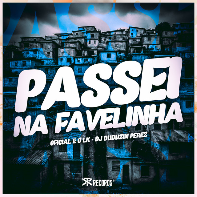 Passei na Favelinha