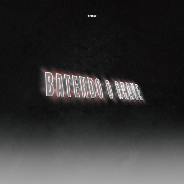 Batendo o Grave