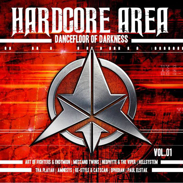 Hardcore Area - Dancefloor of Darkness, Vol. 1 - Compilation by