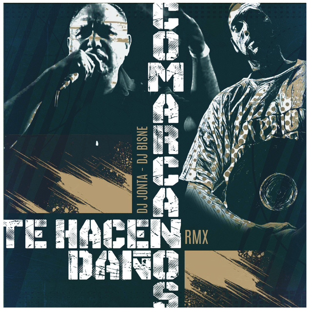 Comarcanos Te Hacen Daño cover art