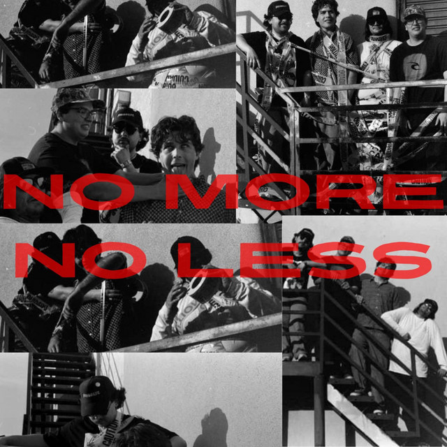 NO MORE NO LESS