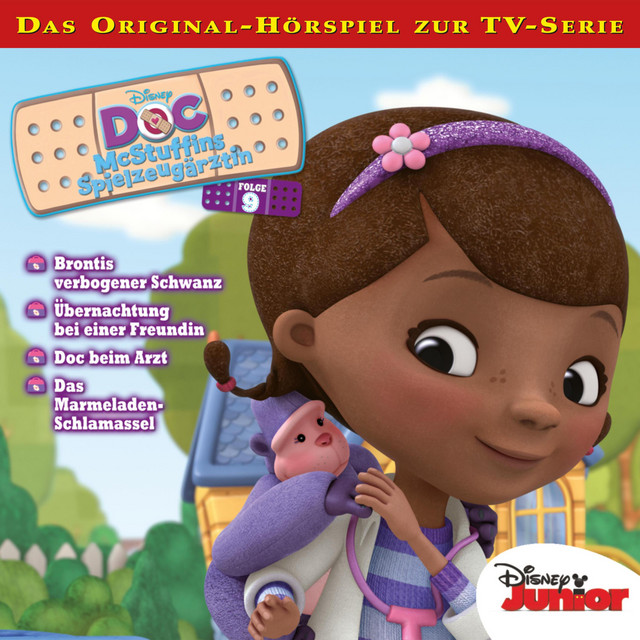 09: Brontis verbogener Schwanz / Übernachtung bei einer Freundin / Doc beim Arzt / Das Marmeladen-Schlamassel (Hörspiel zur Disney TV-Serie) cover art