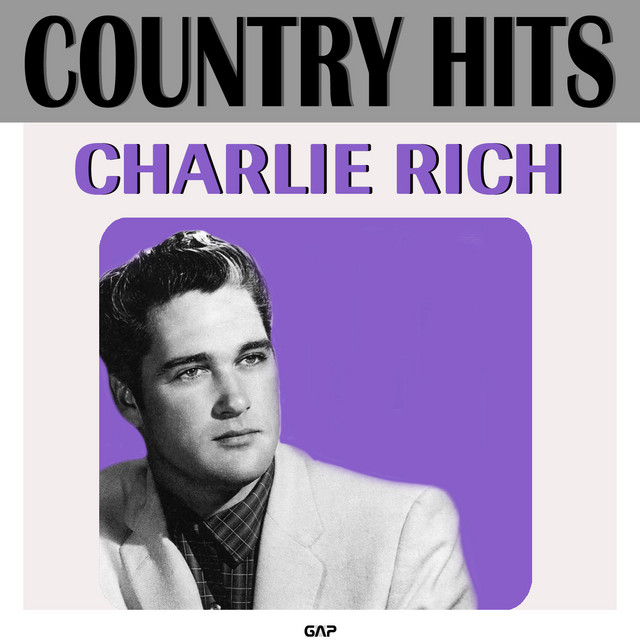 CHARLIE RICH - FOREVER COUNTRY HITS (Romantic, Beautiful, Relaxation, Immortal Melodic Series) cover art