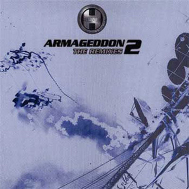 Armageddon 2 (The Remixes) - Compilation by Various Artists | Spotify