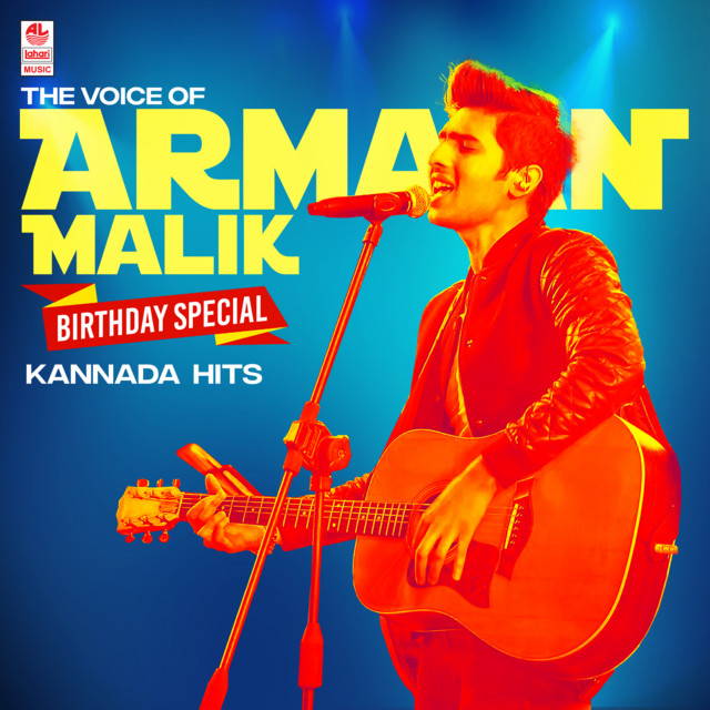 The Voice Of Armaan Malik - Birthdy Special Kannada Hits cover art