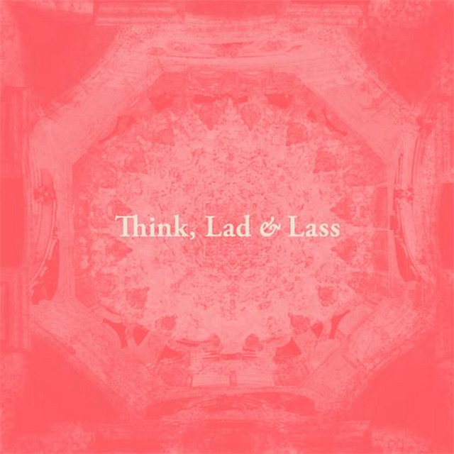 Think, Lad & Lass cover art