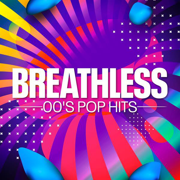 Breathless: 00's Pop Hits - Compilation by Various Artists | Spotify