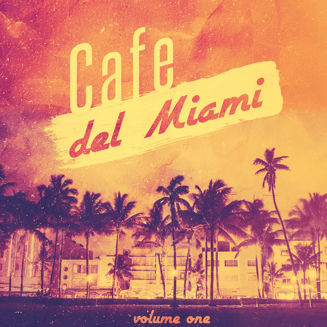 Cafe Del Miami, Vol. 1 (Finest Bar Lounge Mixture of Latin Flavored Chill & Smooth Jazz Tunes) cover