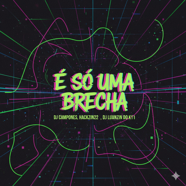 É Só Uma Brecha