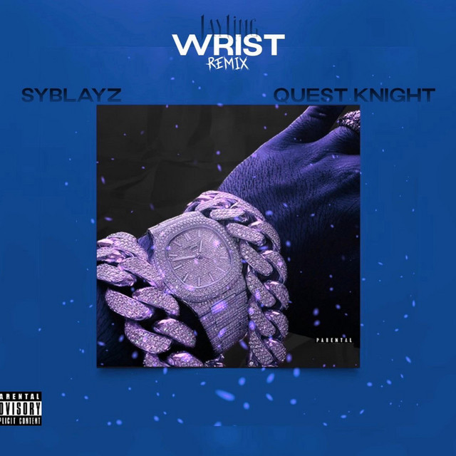 Wrist [Remix ( Part II)] - Single by Jayling | Spotify