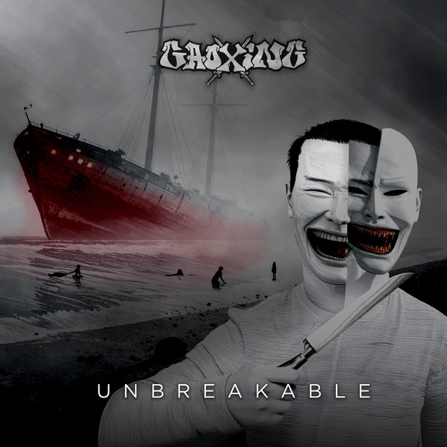 Gaoxing – Unbreakable