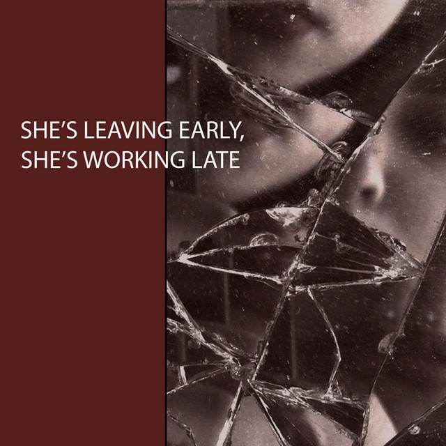 Cover art: She's Leaving Early, She's Working Late — Big Sexy