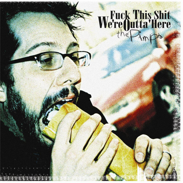 Fuck This Shit We're Outta Here cover art