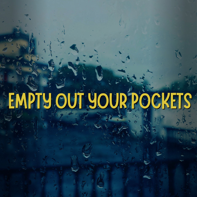 Empty out Your Pockets (Cover) cover art