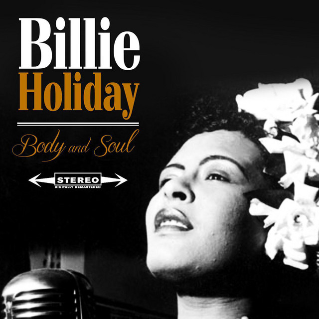 Body and Soul (Remastered Version) - Compilation by Billie Holiday