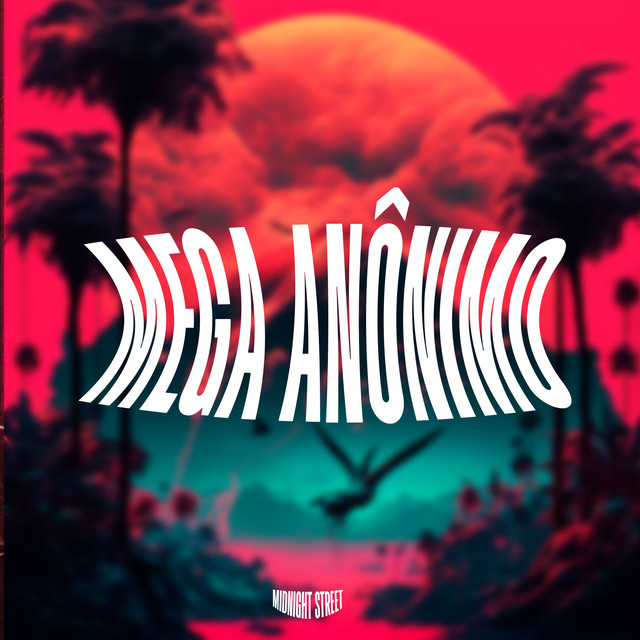 MEGA ANÔNIMO