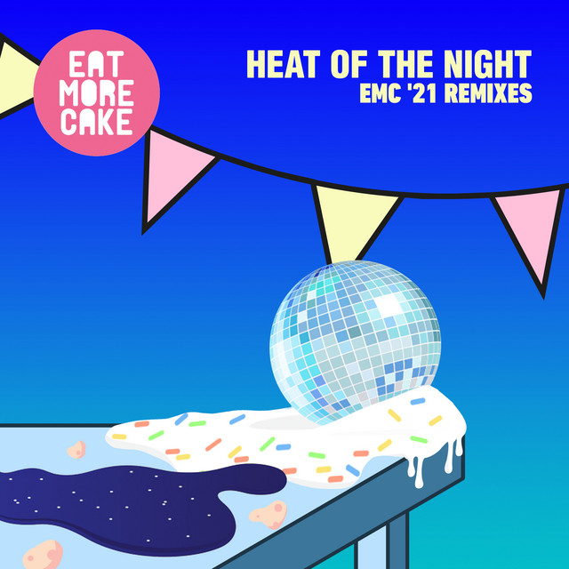Heat Of The Night (EMC '21 Remixes) cover art