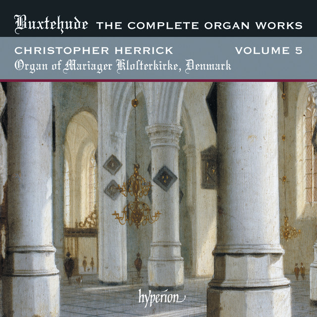 Buxtehude: Complete Organ Works, Vol. 5 – Mariager Klosterkirke