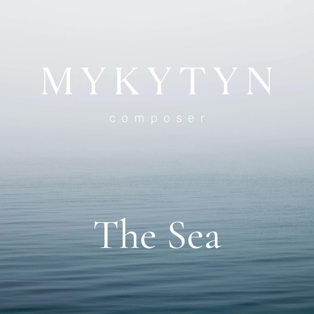 Обкладинка: The Sea — Dima Mykytyn