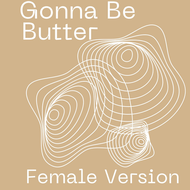 Basu Dev – Gonna Be Butter - Female Version