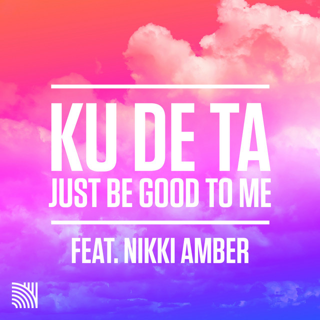 Just Be Good To Me - Extended Mix cover art