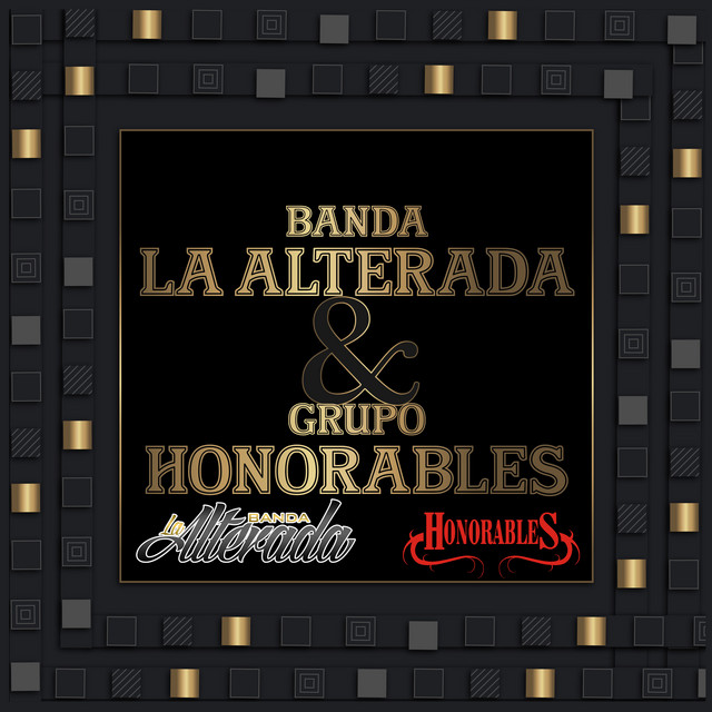 Banda La Alterada y Grupo Honorables cover art