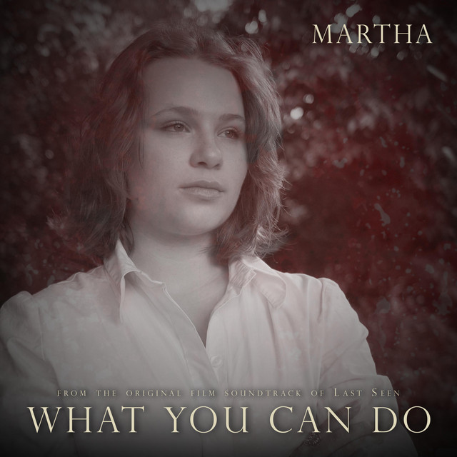 What You Can Do - Single by MARTHA | Spotify