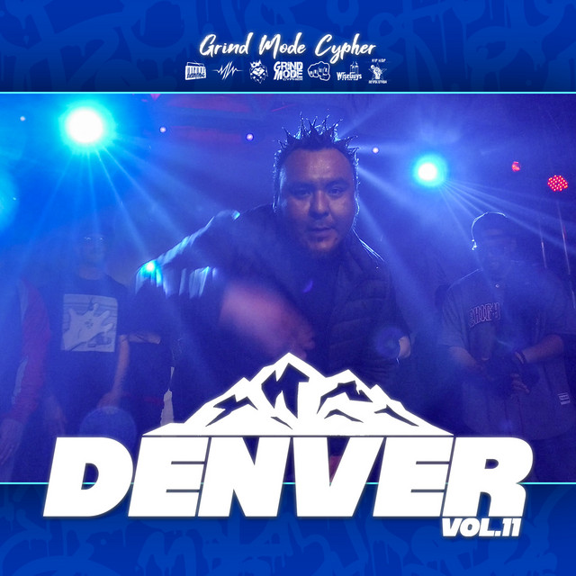 Grind Mode Cypher (Denver, Vol. 11)