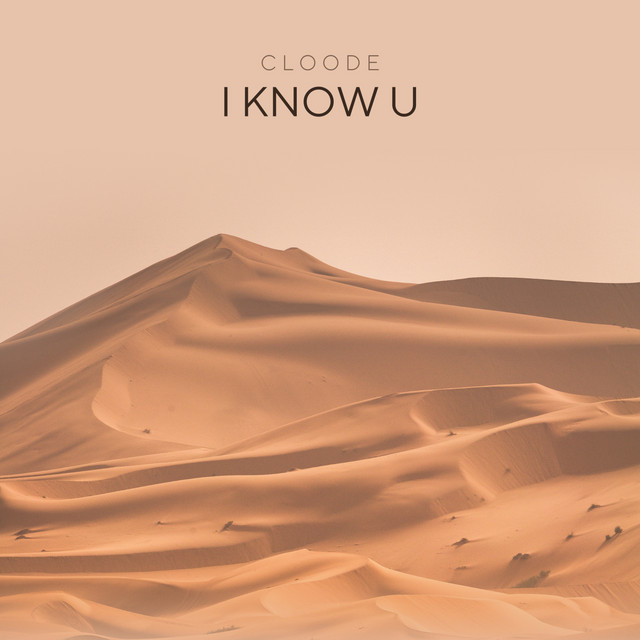 I Know U by Cloode