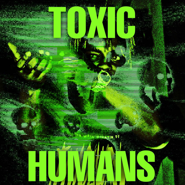 TOXIC HUMANS cover art