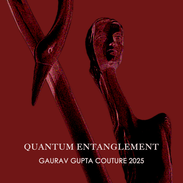 Quantum Entanglement (Gaurav Gupta Couture 2025) cover art