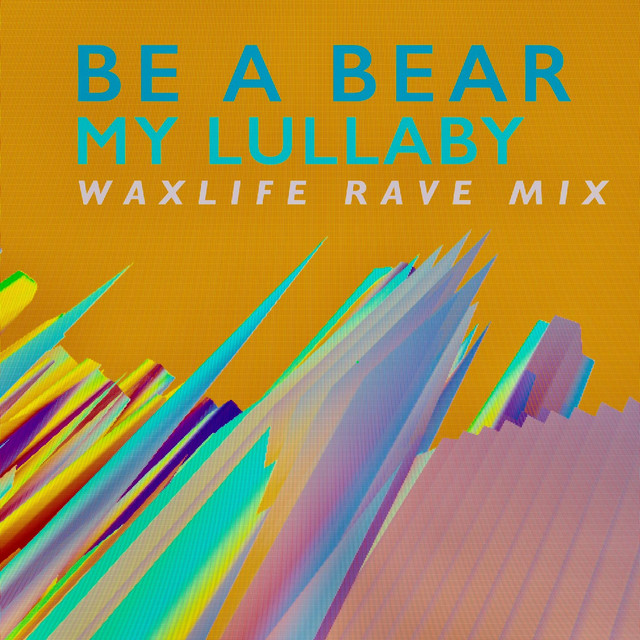 My Lullaby (Waxlife Rave Mix) cover