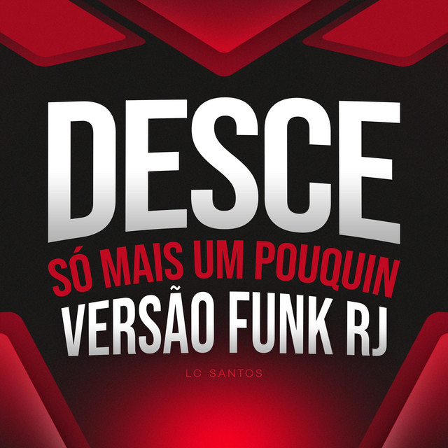 DESCE SÓ MAIS UM POUQUIN VERSÃO FUNK RJ