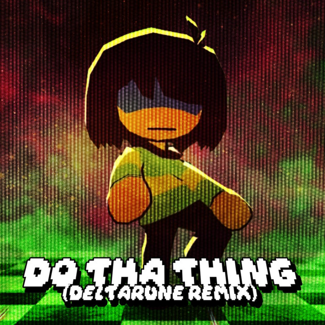 Do Tha Thing (Deltarune Remix) cover art