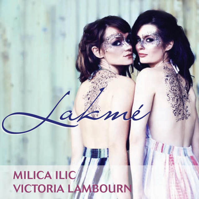 Lakmé - Viens, Mallika…Sous le dôme épais Flower Duet