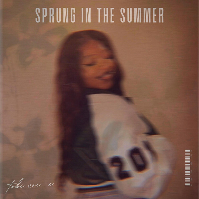 tobi zoë - Sprung in the Summer [Single]
