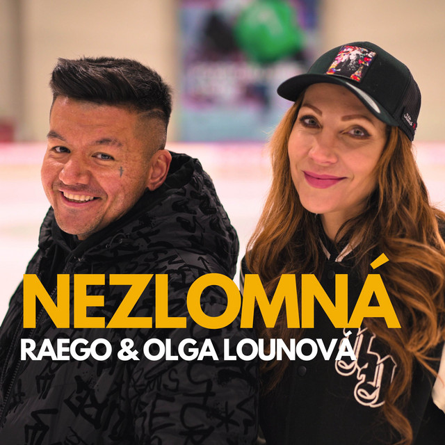 Raego & Olga Lounova - NEZLOMNÁ