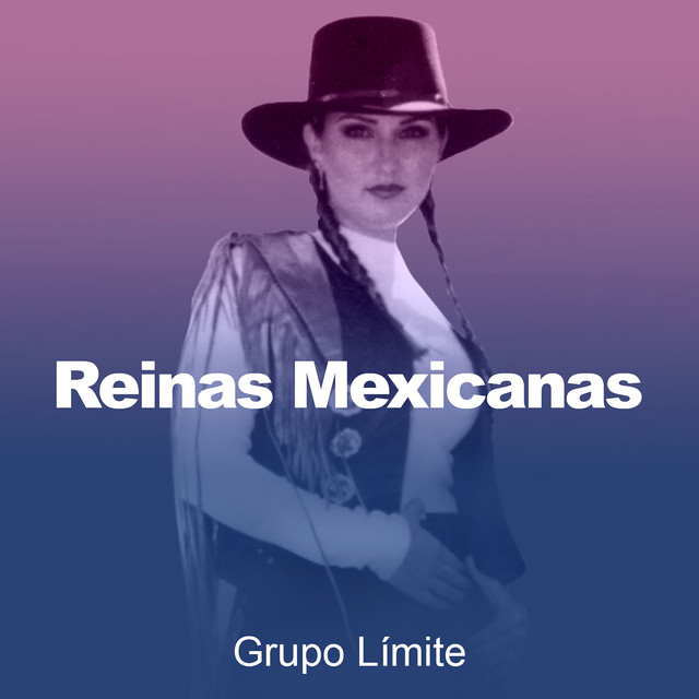 Reinas Mexicanas by Grupo Limite
