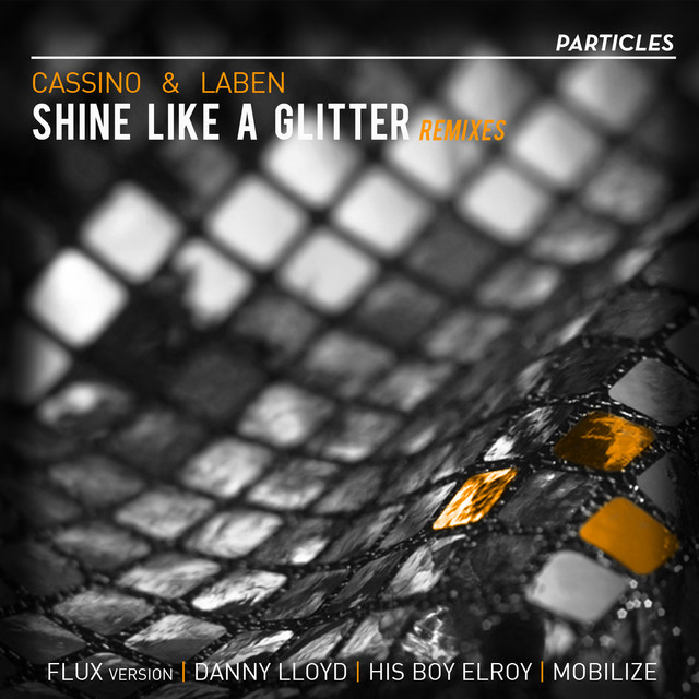 Shine Like A Glitter - His Boy Elroy Remix cover art