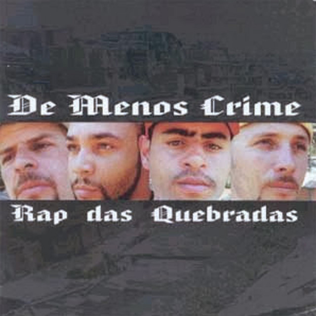 De Menos Crime photo